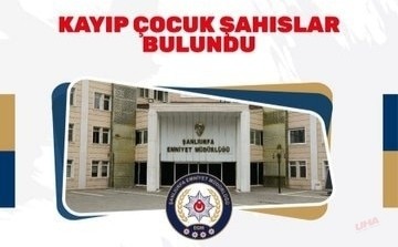 Şanlıurfa'da Kayıp Çocuklar Ailelerine Kavuştu
