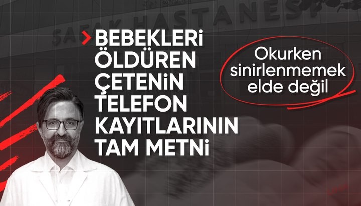 Yenidoğan Çetesi'nin bebekler ölürken attığı kahkahalar