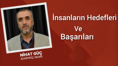 İnsanların Hedefleri Ve Başarıları