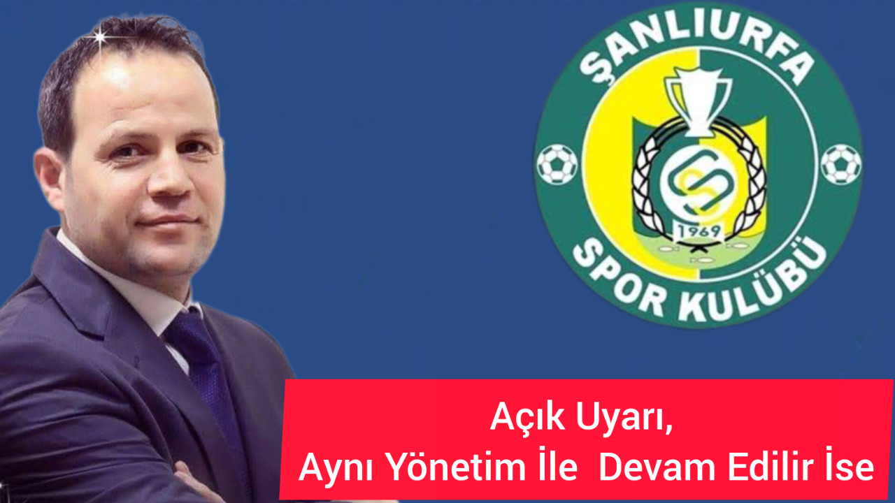 Şanlıurfaspor İçin Son Çağrı: Bu Kulüp Sahipsiz Değil!