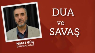 Dua ve Savaş