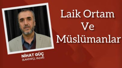 Laik Ortam Ve Müslümanlar