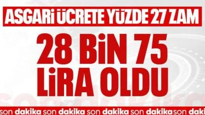 2026 asgari ücreti açıklandı: Net 28 bin 75 TL