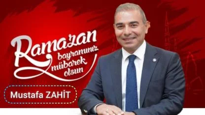 AK Parti Eski Merkez İlçe Başkanı Mustafa Zahit’ten Bayram Mesajı
