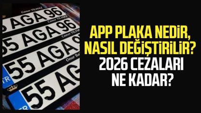 APP Plakaya Büyük Ceza: 2026’da Standart Dışı Plaka Kullananlara 4 Bin TL ve Trafikten Men