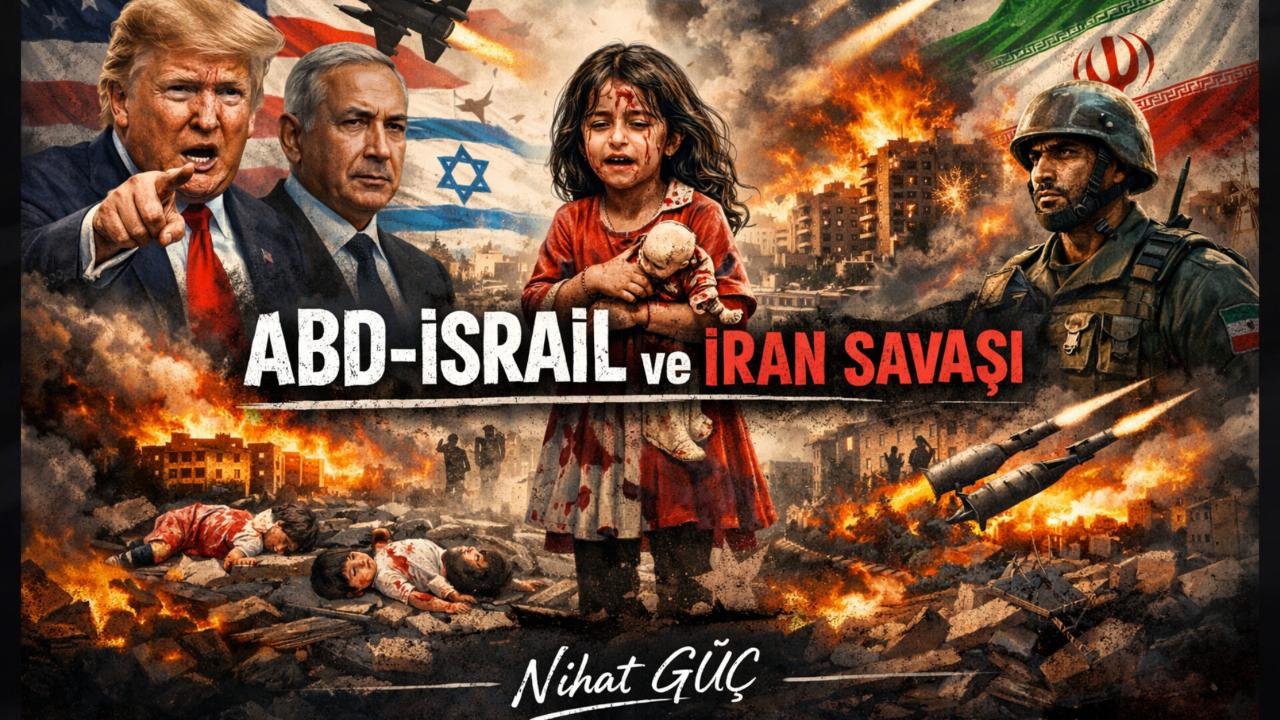 ABD-İsrail Ve İran Savaşı