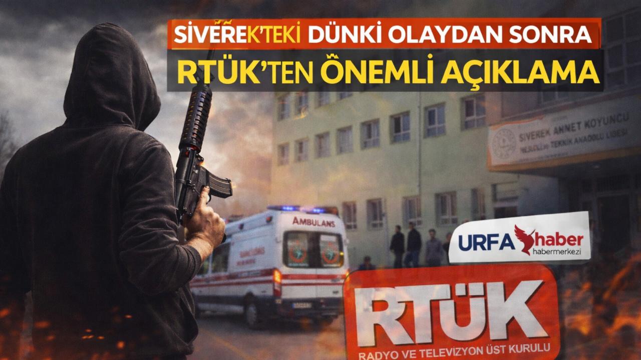 Dün Siverek’teki Okulda Silahlı Saldırı: 16 Yaralı, RTÜK’ten Yayıncılara Kritik Uyarı