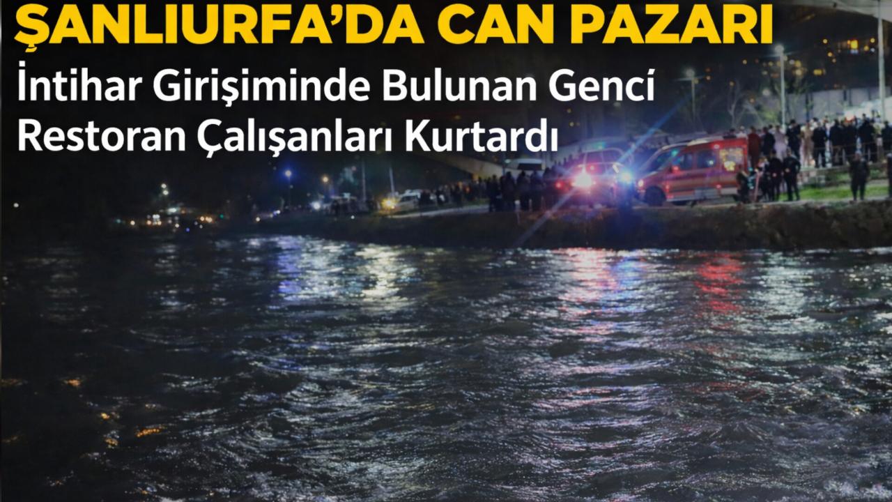 Şanlıurfa'da Can Pazarı: İntihar Girişiminde Bulunan Genci Restoran Çalışanları Kurtardı
