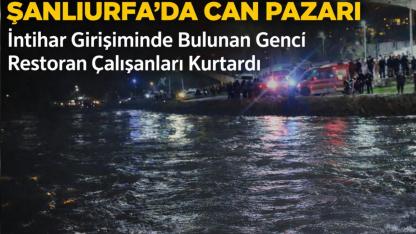 Şanlıurfa'da Can Pazarı: İntihar Girişiminde Bulunan Genci Restoran Çalışanları Kurtardı