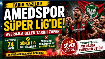 Amedspor Süper Lig’de! Averajla gelen tarihi yükseliş