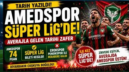 Amedspor Süper Lig’de! Averajla gelen tarihi yükseliş