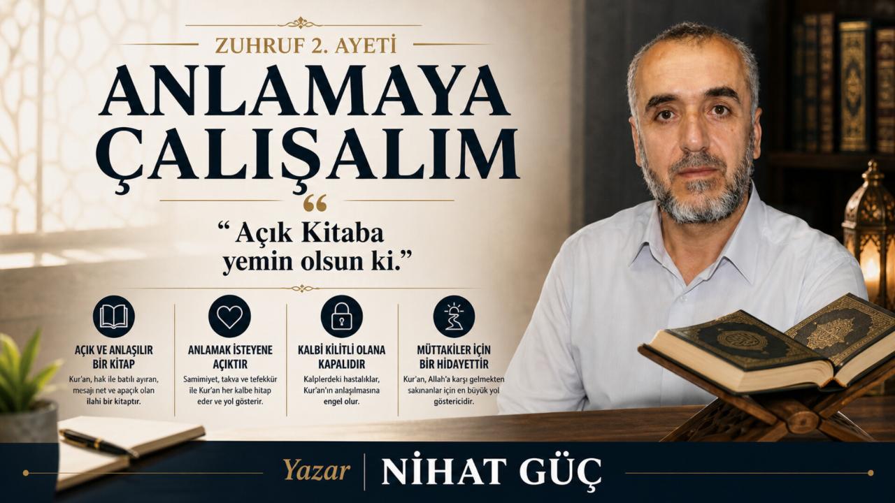 Zuhruf 2. Ayetini Anlamaya Çalışalım